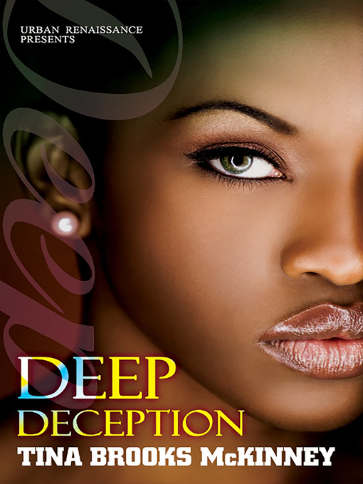 Title details for Deep Deception by Tina Brooks McKinney - Available